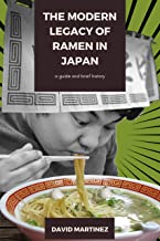 Modern Legacy of Ramen in Japan